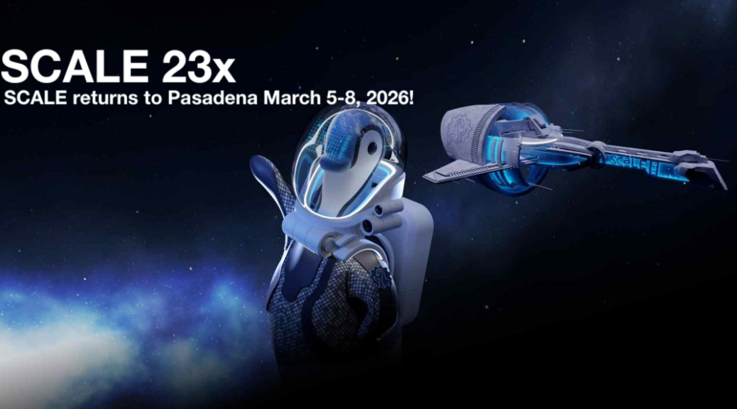 Scale penguin in a high tech space suit with a SCALE brande space ship in the background along with a black / blue / white starry space. Text overlay reads, "SCALE 23X SCALE returns to Pasadena March 5-8, 2026"